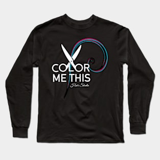 Color Me This Studio - Color Long Sleeve T-Shirt